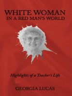 White Woman in a Red Man’S World