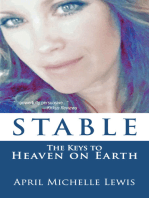 Stable: The Keys to Heaven on Earth