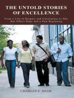 The Untold Stories of Excellence