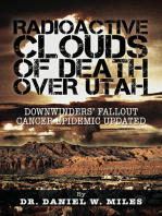 Radioactive Clouds of Death over Utah: Downwinders’ Fallout Cancer Epidemic Updated