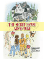 The Secret House Adventure