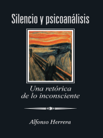 Silencio Y Psicoanálisis: Una Retórica De Lo Inconsciente