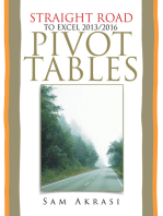 Straight Road to Excel 2013/2016 Pivot Tables: Get Your Hands Dirty