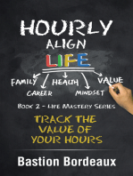 Hourly Align Life: Track the Value of Your Hours