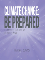 Climate Change: Be Prepared: A Convenient Truth That We All Need to Know