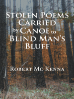 Stolen Poems Carried by Canoe to Blind Man’S Bluff