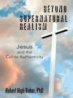 Beyond Supernatural Realism: Jesus and the Call to Authenticity