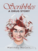 Scribbles: A Drug Story