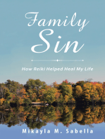 Family Sin: How Reiki Helped Heal My Life