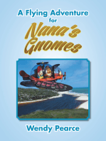 A Flying Adventure for Nana’S Gnomes