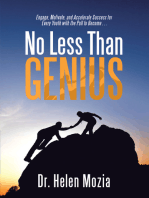 No Less Than Genius: Engage, Motivate, and Accelerate Success for Every Youth with the Pull to Become . . .