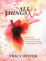 All Things New!: Discovering God’S Peace and Protection During Challenging Times