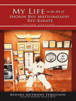 My Life in the Art of Shorin Ryu Matsubayashi Ryu Karate