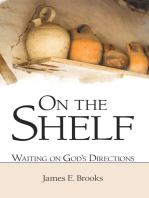 On the Shelf: Waiting on God’S Directions