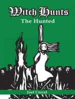 Witch Hunts: The Hunted