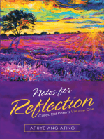 Notes for Reflection: Collected Poems Volume One