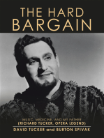 The Hard Bargain: Music, Medicine, and My Father (Richard Tucker, Opera Legend)