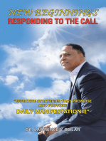 New Beginnings Responding to the Call: “Effective Strategies That Promote and Provoke Daily Manifestation!!!”