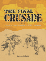 The Final Crusade: A Study of the Crusades in Isis Propaganda