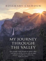 My Journey Through the Valley