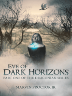 Eve of Dark Horizons