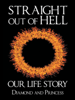 Straight out of Hell: Our Life Story