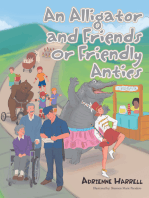 An Alligator and Friends or Friendly Antics