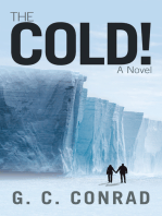 The Cold!: A Novel