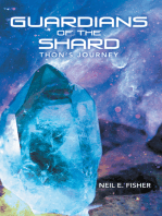 Guardians of the Shard: Thon’S Journey
