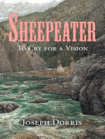 Sheepeater: To Cry for a Vision