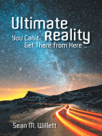 Ultimate Reality: You Can’T Get There from Here …