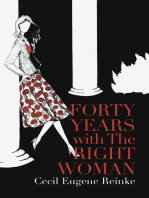 Forty Years with the Right Woman: A Memoir