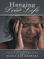 Hanging on for Dear Life: For Hurting Parents—A Survival Toolkit of Biblical Help and Hope