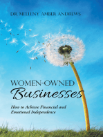 Women-Owned Businesses: How to Achieve Financial and Emotional Independence