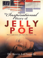 The Inspirational Story of Jelly Poe: With Insight from Jelly Poe’S Dad, Moh L. Poe