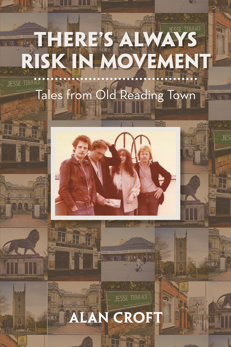 There’S Always Risk in Movement by Alan Croft (Ebook) - Read free for ...