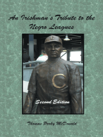 An Irishman’S Tribute to the Negro Leagues: Second Edition