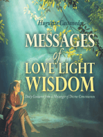 Messages of Love Light & Wisdom: Daily Guidance from a Messenger of Divine Consciousness