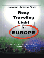 Roxy Traveling Light in Europe: The Roxy Traveling Light Series