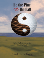 Be the Pine, Be the Ball: Haiku Reflections on the World of Golf