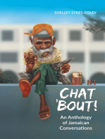 Chat ’Bout!: An Anthology of Jamaican Conversations