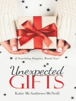 Unexpected Gifts: If Something Happens, Would You?