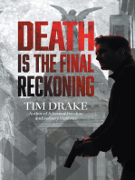 Death Is the Final Reckoning: A Sequel to Solitary Vigilance