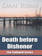 Death Before Dishonor: The Caldwell Series