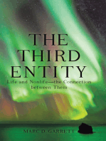 The Third Entity: Life and Nonlife—The Connection Between Them