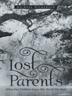 Lost Parents: When Our Children Leave This World Too Soon