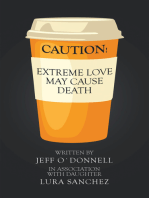 Extreme Love May Cause Death