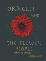 Oracles and the Flower People: Chinese Culture