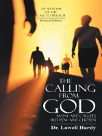 The Calling from God: Many Are Called, but Few Are Chosen