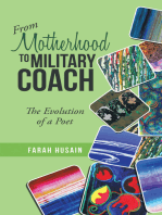 From Motherhood to Military Coach: The Evolution of a Poet